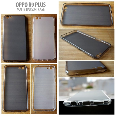 ^ Oppo R9 Plus - Matte TPU Soft Case